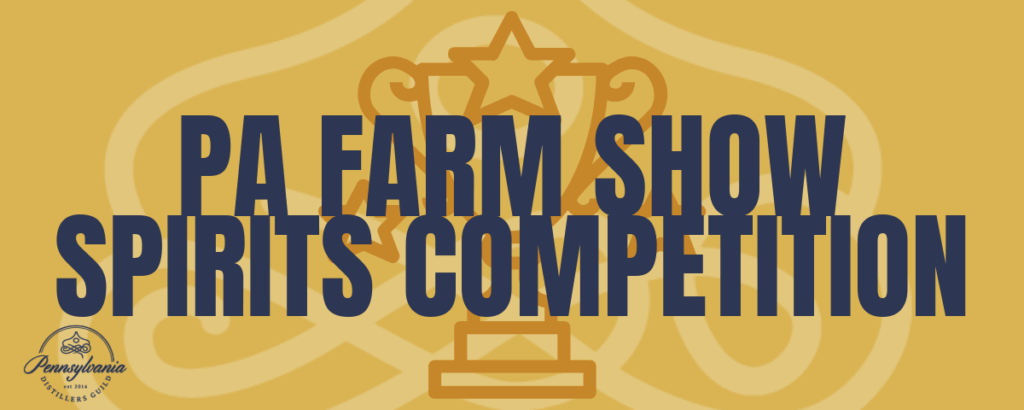 PA Farm Show Spirits Competition